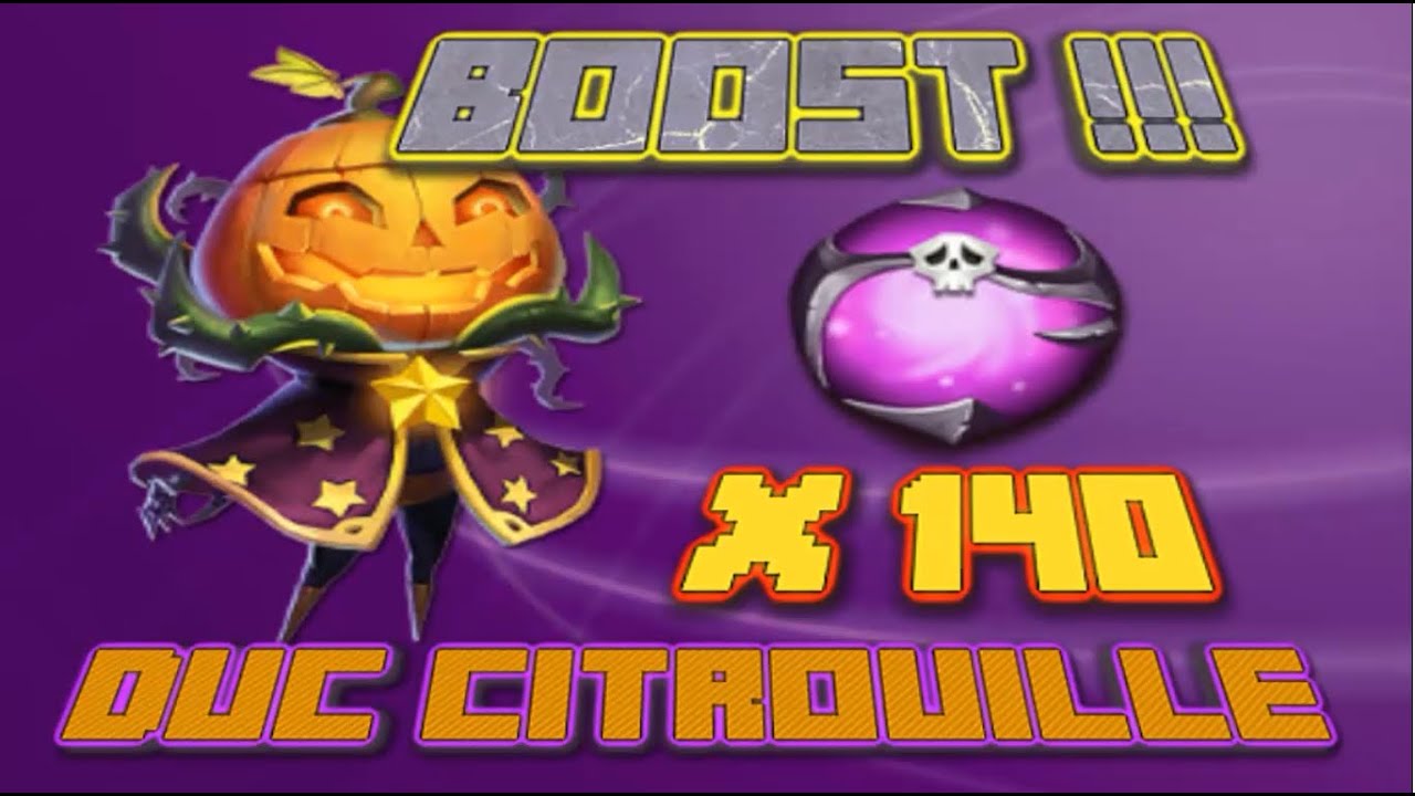 COMMENT BOOSTER LE DUC CITROUILLE !!! Castle Clash