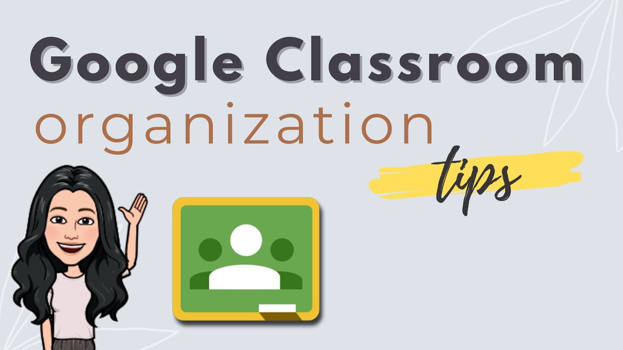 How I Organize My Google Classroom