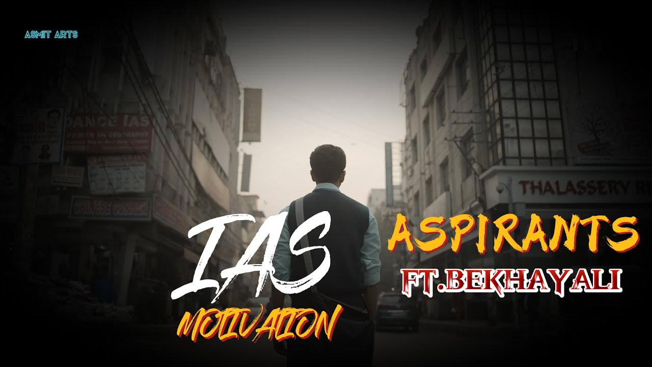 ASPIRANTSxBEKHAYALI ~IAS MOTIVATION @TheViralFever #ASMITARTS