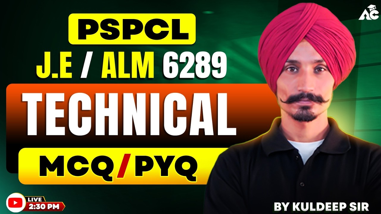 PSPCL JE, ALM 6289 Technical MCQ/PYQ By Kuldeep Sir