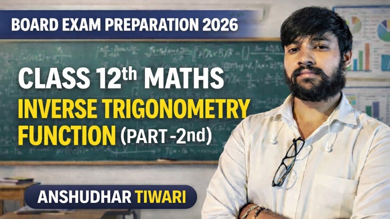  Class 12 Maths Revision 🔥 [INVERSE TRIGONOMETRY FUNCTION] | PART-2nd | Board Exam 2026| #2026#maths