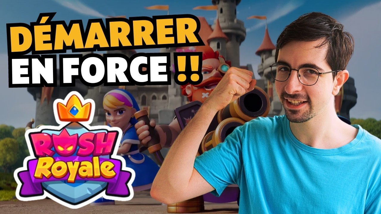 COMMENT BIEN D&Eacute;BUTER SUR RUSH ROYALE ?!
