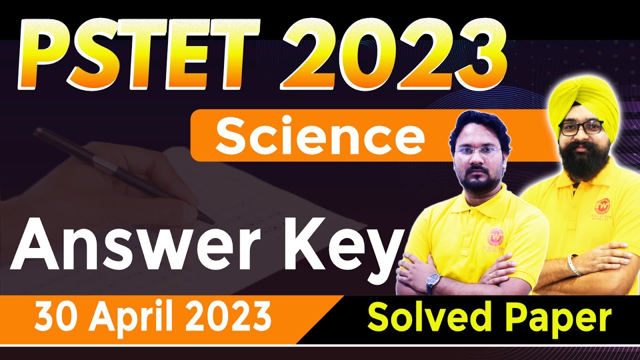Punjab TET Solved Paper 2023 | Science Answer Key | Punjab PSTET 2023 30 April Paper 2 Answer Key ||