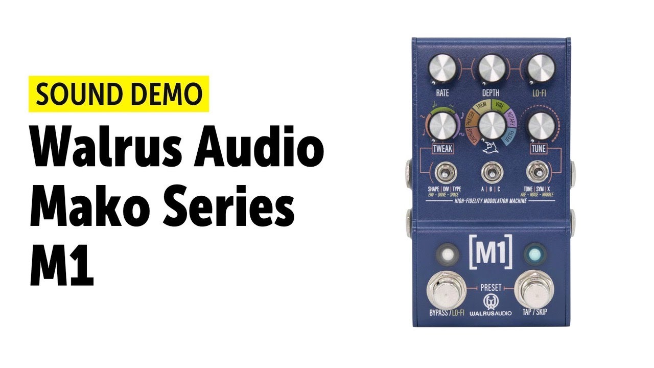 Walrus Audio Mako Series M1 - Sound Demo (no talking)