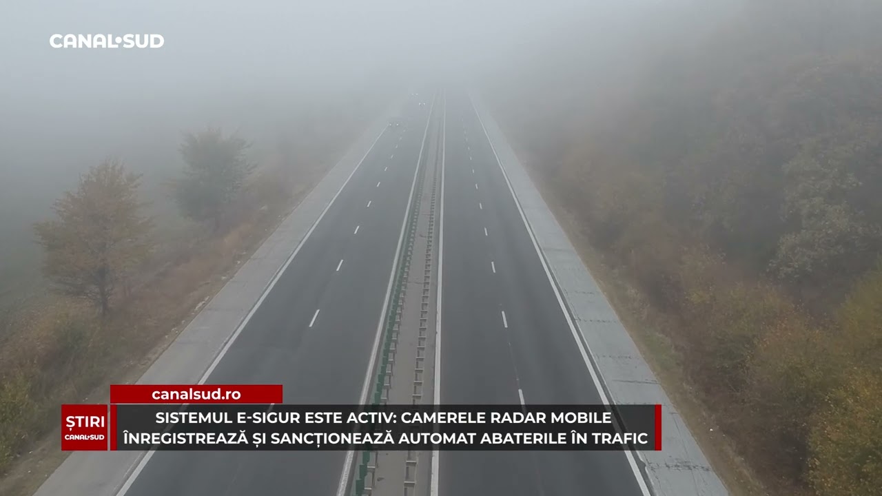 SISTEMUL E-SIGUR ESTE ACTIV: CAMERELE RADAR MOBILE &Icirc;NREGISTREAZĂ  AUTOMAT ABATERILE&nbsp;&Icirc;N&nbsp;TRAFIC