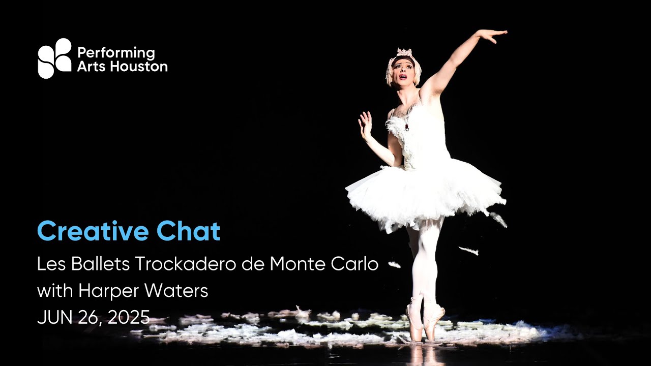Creative Chat: Les Ballets Trockadero de Monte Carlo, with Harper Waters