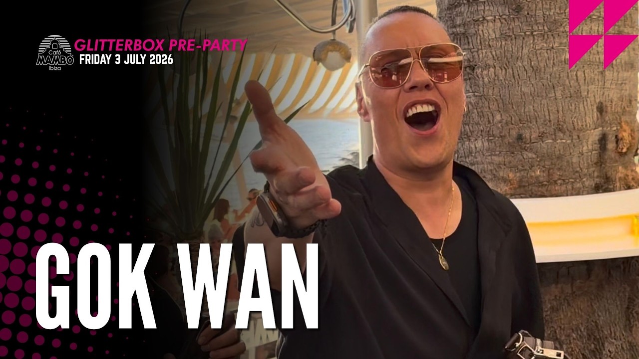 GOK WAN GLITTERBOX PRE PARTY AT CAFE MAMBO IBIZA FOR AMNESIA IBIZA FRIDAY 3 JULY 2026