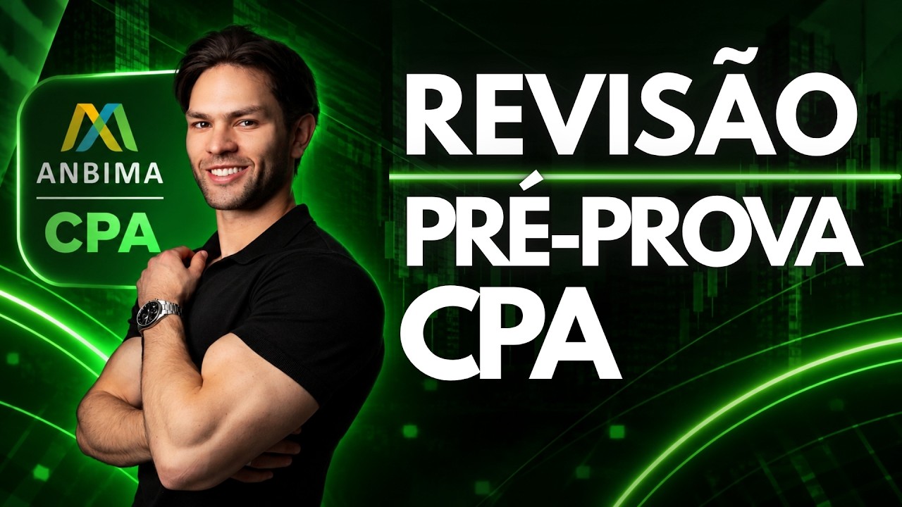 Revis&atilde;o da PROVA CPA 2026 - Novas Quest&otilde;es Comentadas