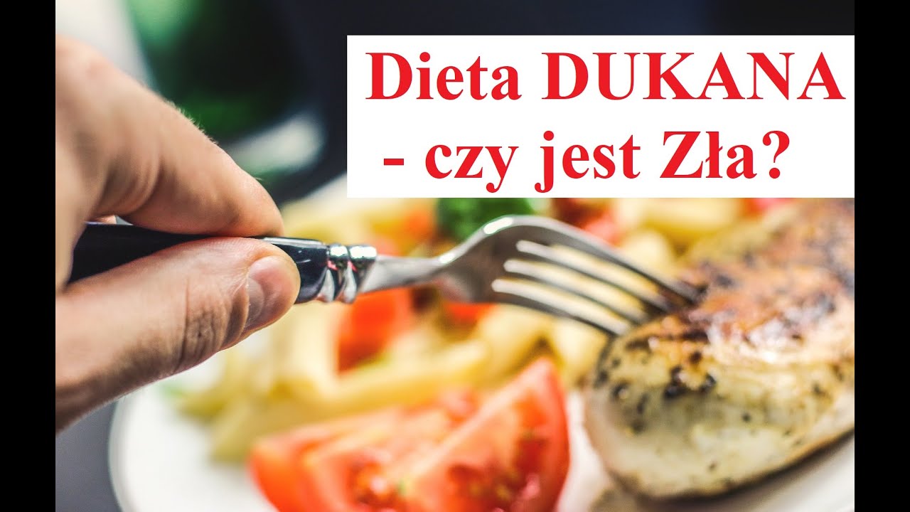 Dieta DUKANA - czy jest ZŁA