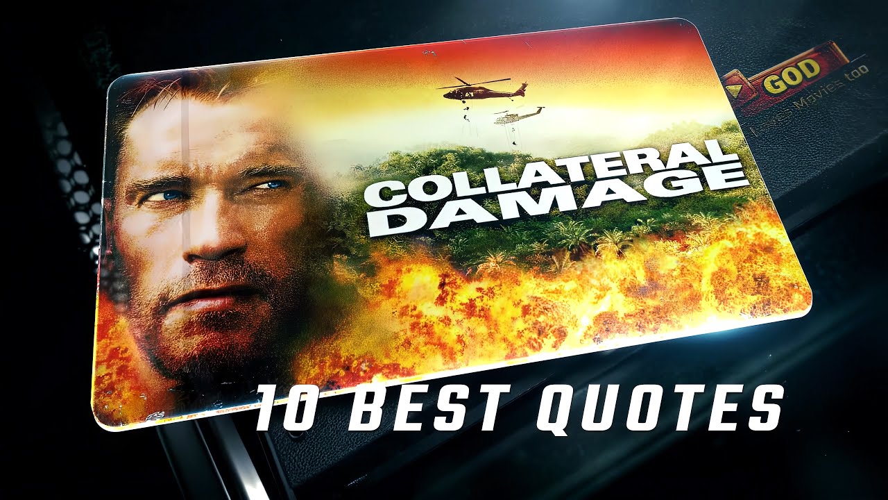 Collateral Damage 2002 | 10 Best Quotes