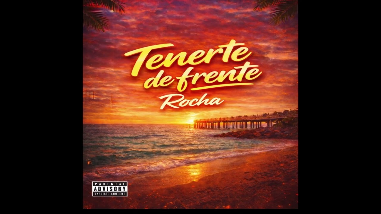 Rocha - Tenerte de frente