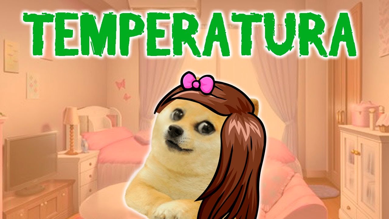 Temperatura - Abro Hilo - Hilos con Cheems - Doge Stories