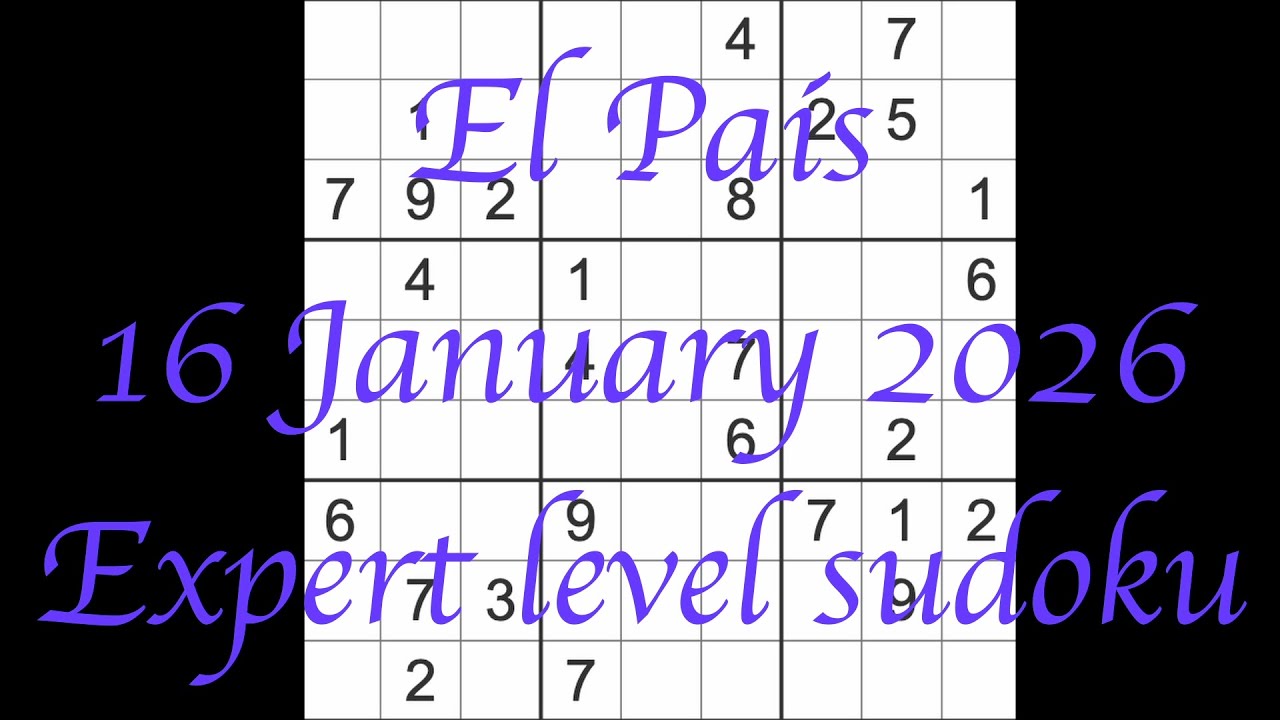 Sudoku solution – El País 16 January 2026 Expert level