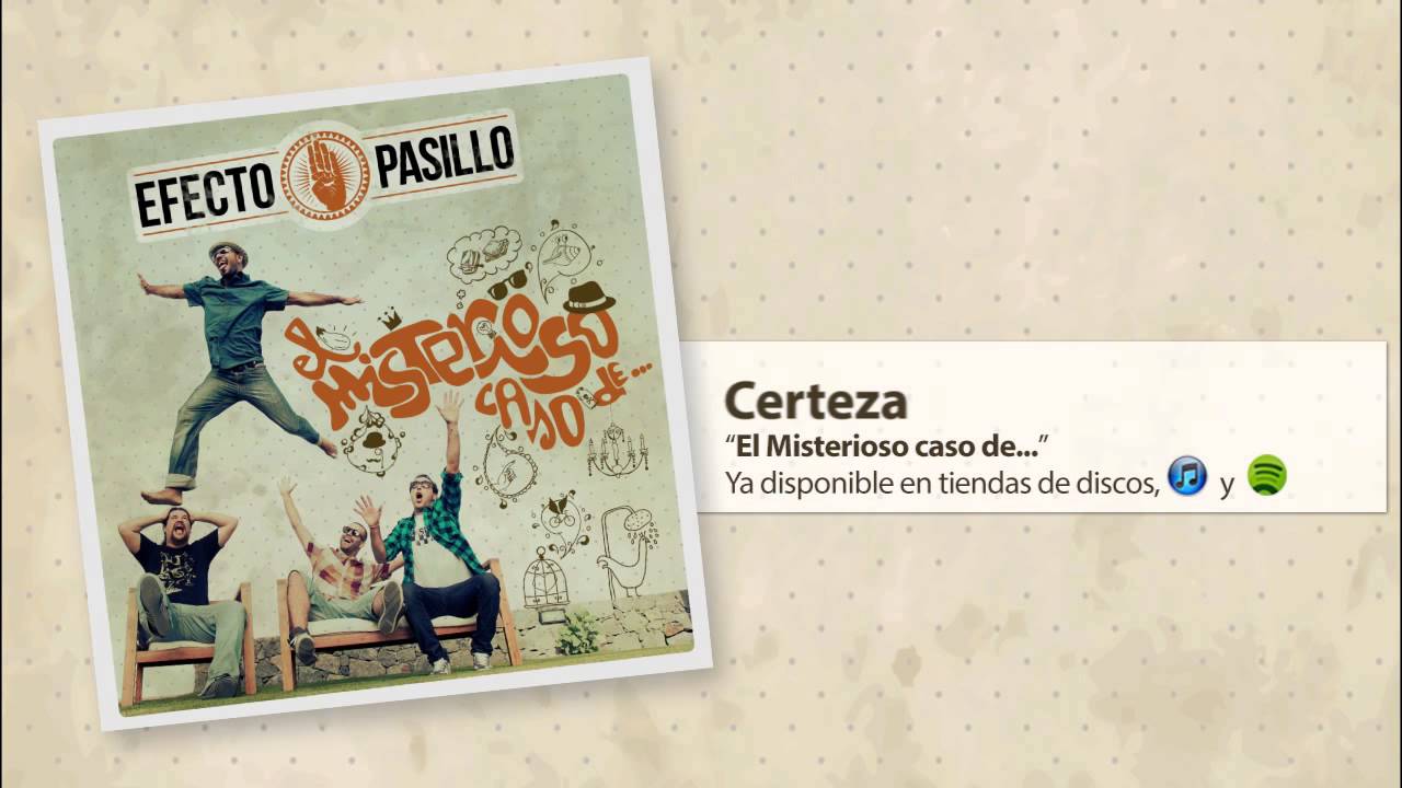 Efecto Pasillo - Certeza