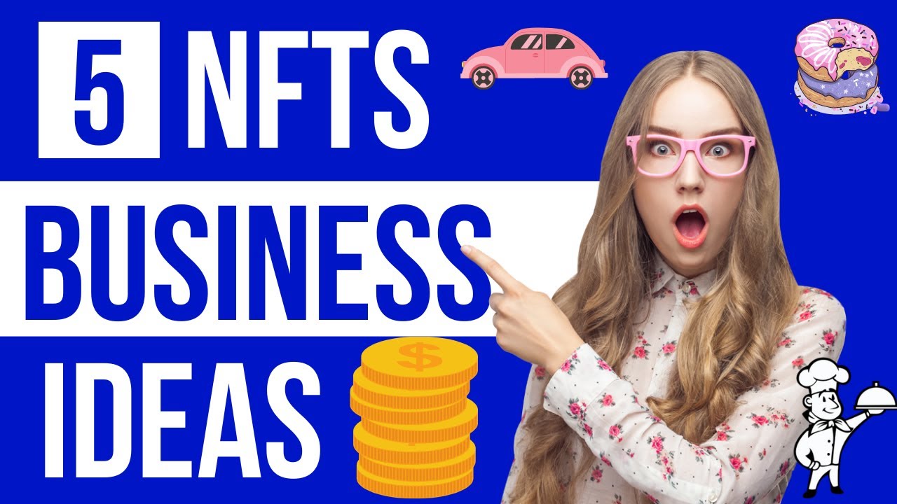5 NFT business ideas that will scale your business 💡