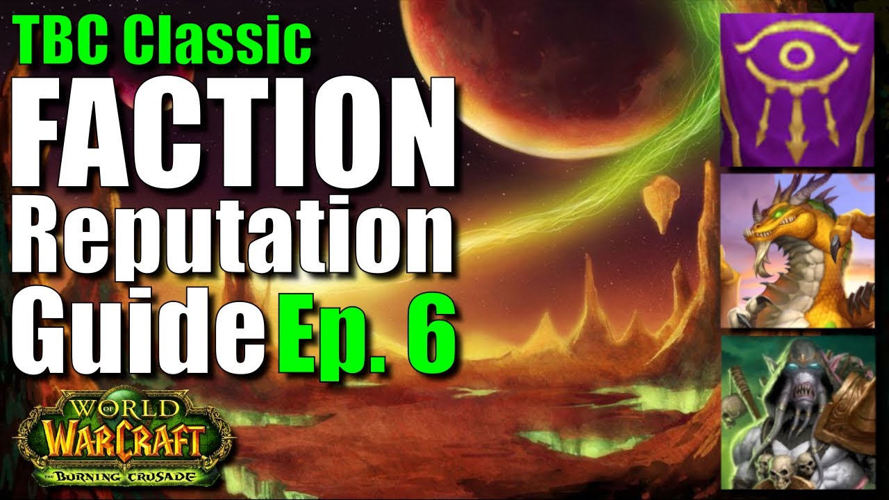 WoW TBC Classic: Faction Reputation Guide, Ep. 6 (Violet Eye, Scale of the Sands, Ashtongue DS)