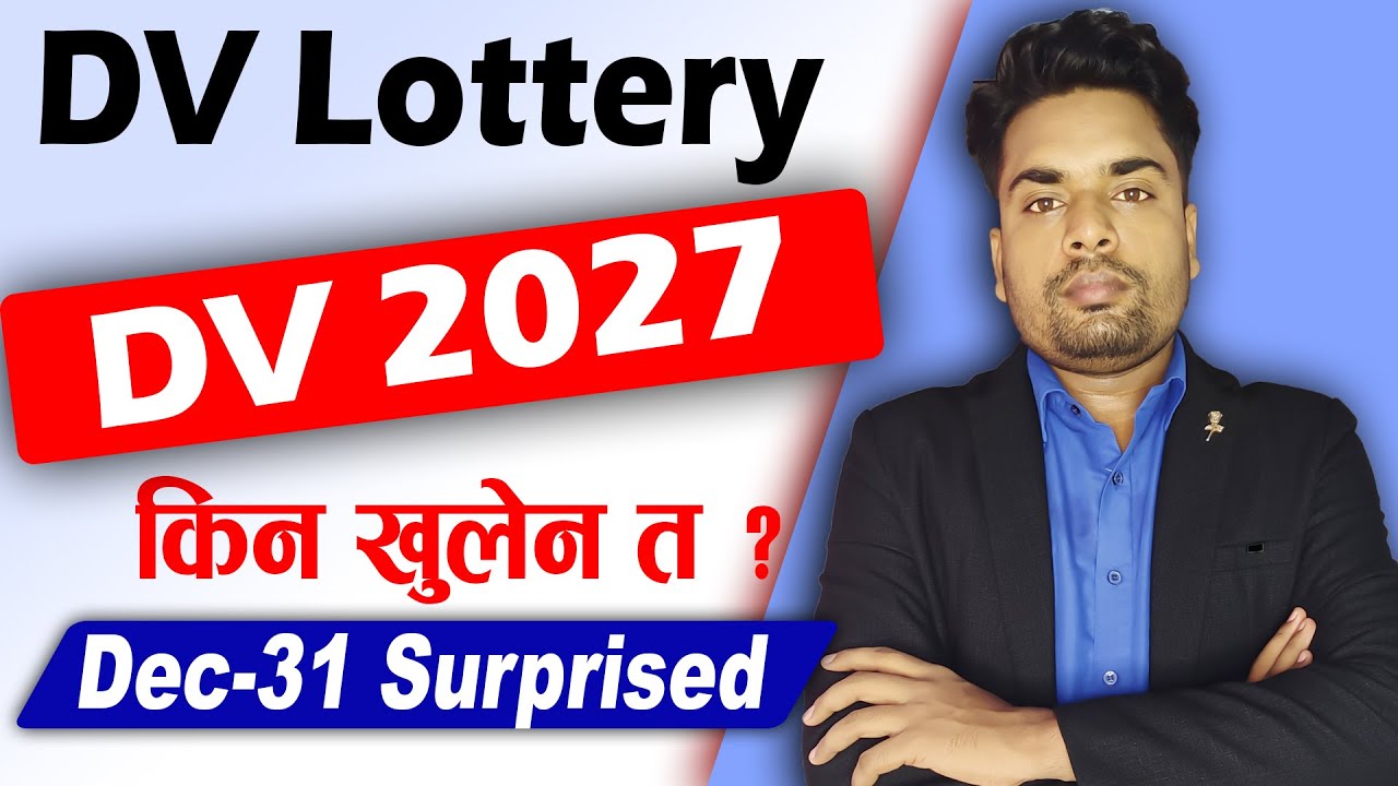 DV 2027 Suspended? 🛑 के अब कहिल्यै डिभी खुल्दैन त? Official News Check! 🧐 USA Government