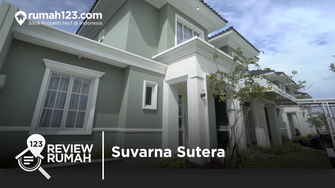 Review Rumah – Suvarna Sutera