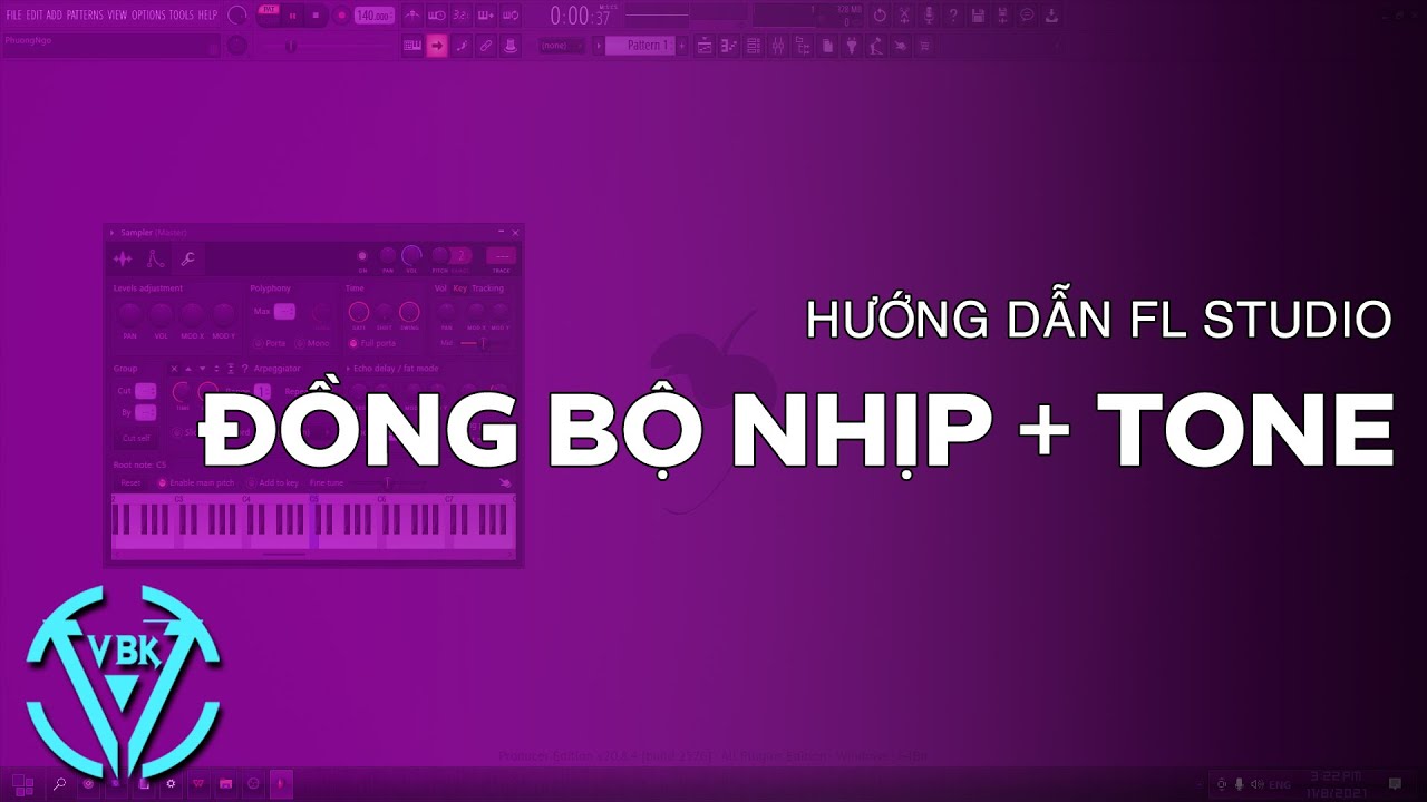 Hướng Dẫn FL Studio: Hướng Dẫn Đồng Bộ Nhịp Và Tone Cho Samples | FL Studio | VBK MUSIC