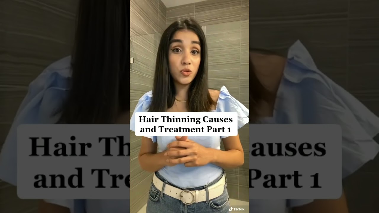 Hair Thinning Causes and Solution