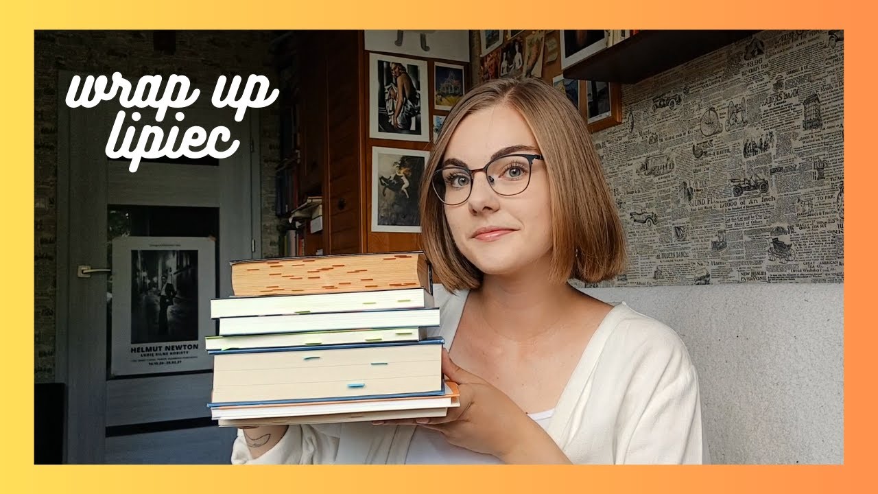 Czytelnicze podsumowanie LIPCA | WRAP UP