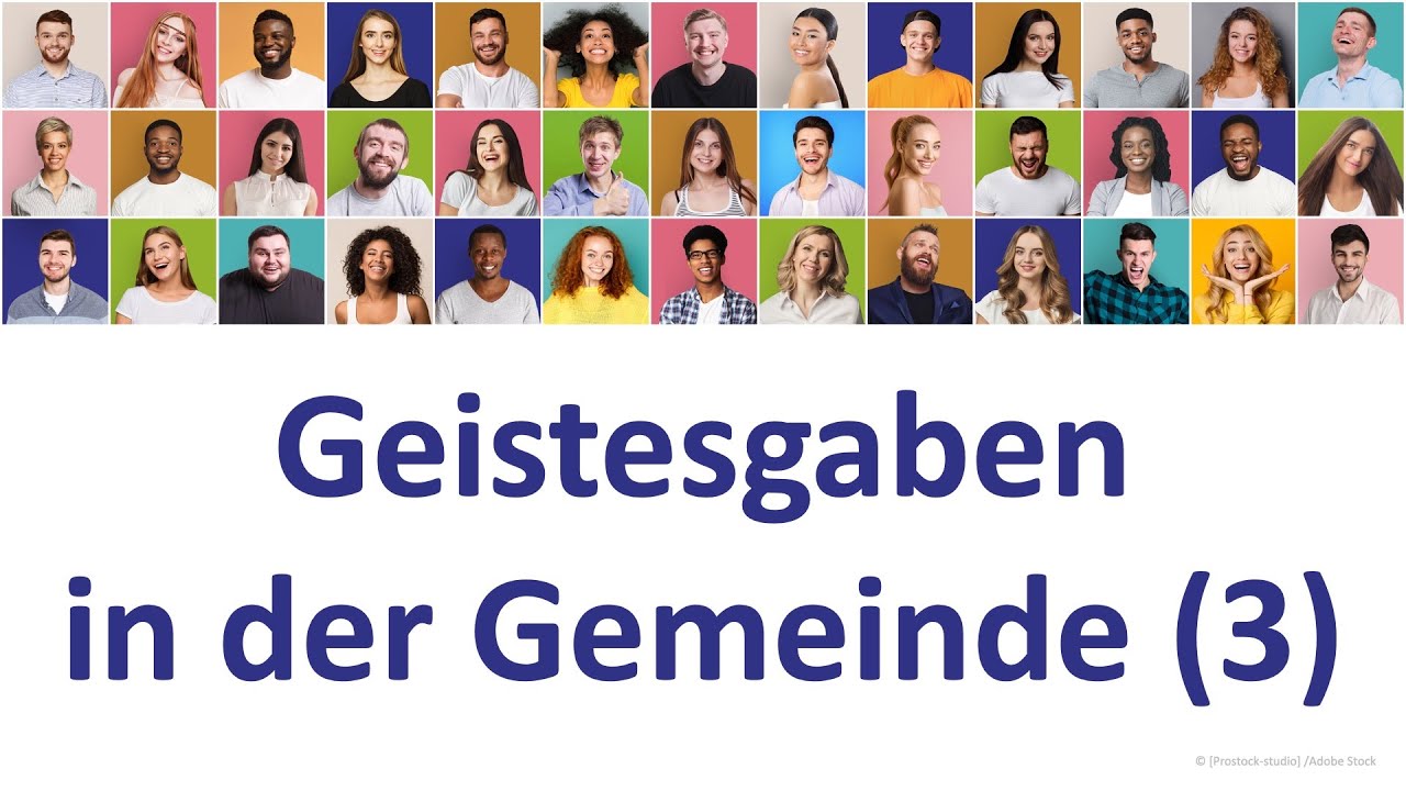 Predigtreihe: Geistesgaben (3/3) - Hindernisse bei der Entwicklung/Entfaltung von Geistesgaben