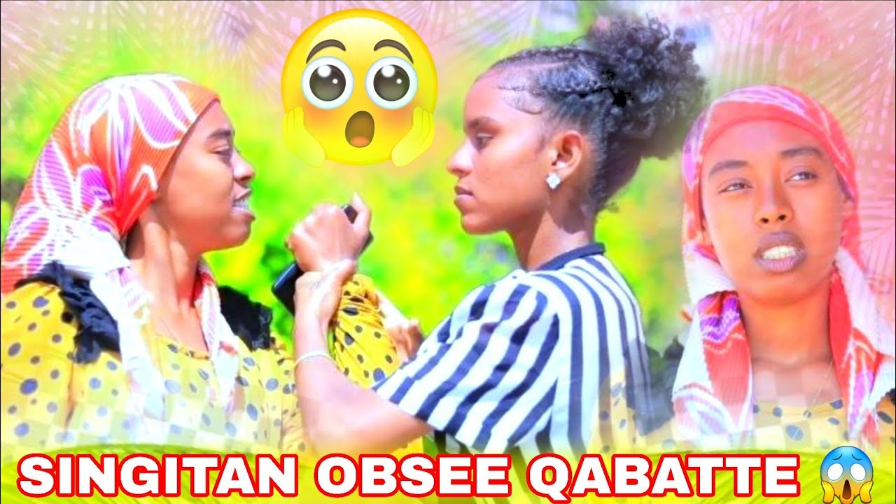 🛑BILBILA SIMBOORRATTI SINGITANIIF OBSEEN WAL QABATAN
