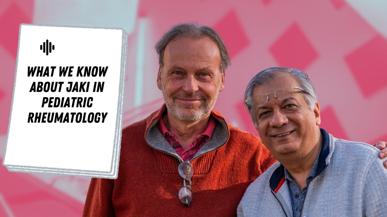 Episode 04 - What we know about JAKi in pediatric rheumatology