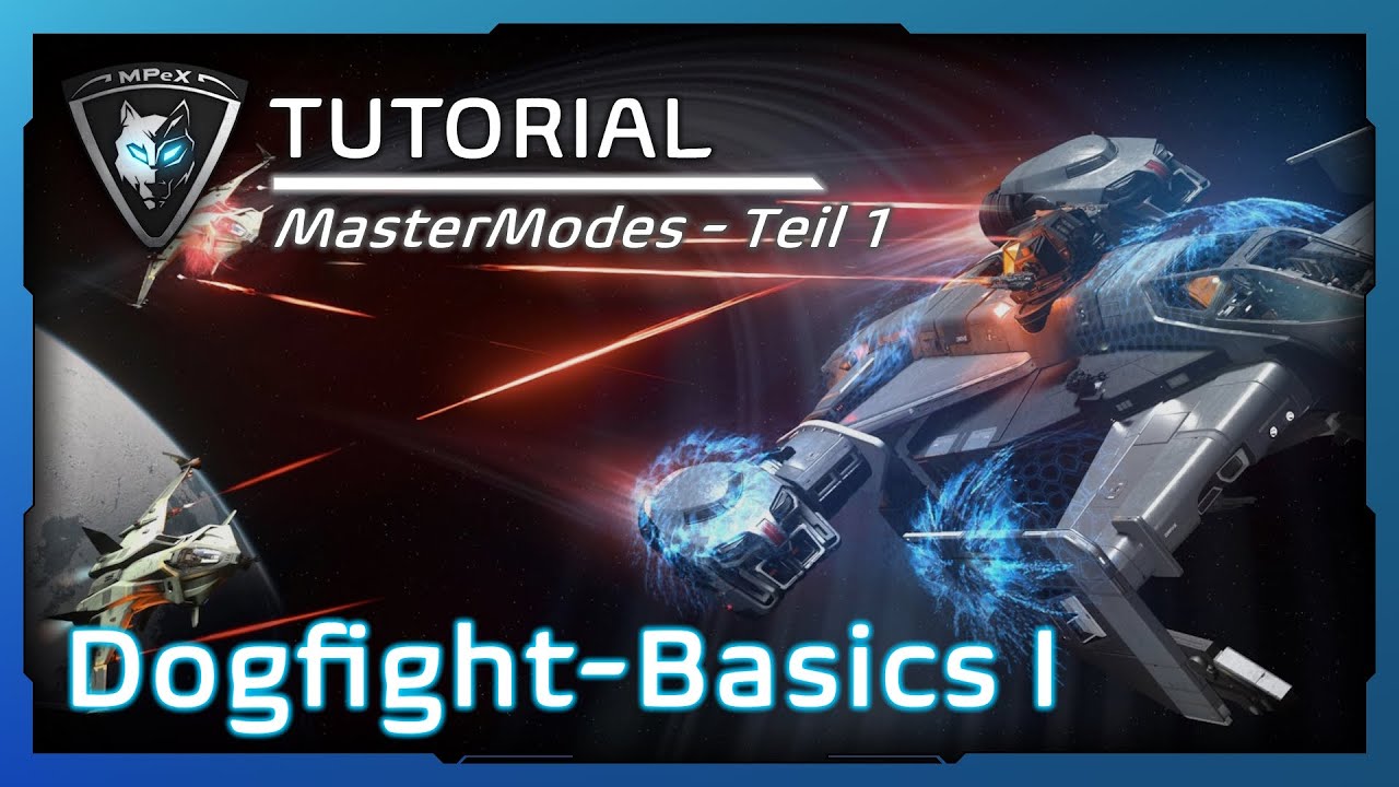 TEIL 1: SO BEWEGST DU DICH IM DOGFIGHT! - Star Citizen 3.24 MasterModes Einsteiger Tutorial Deutsch