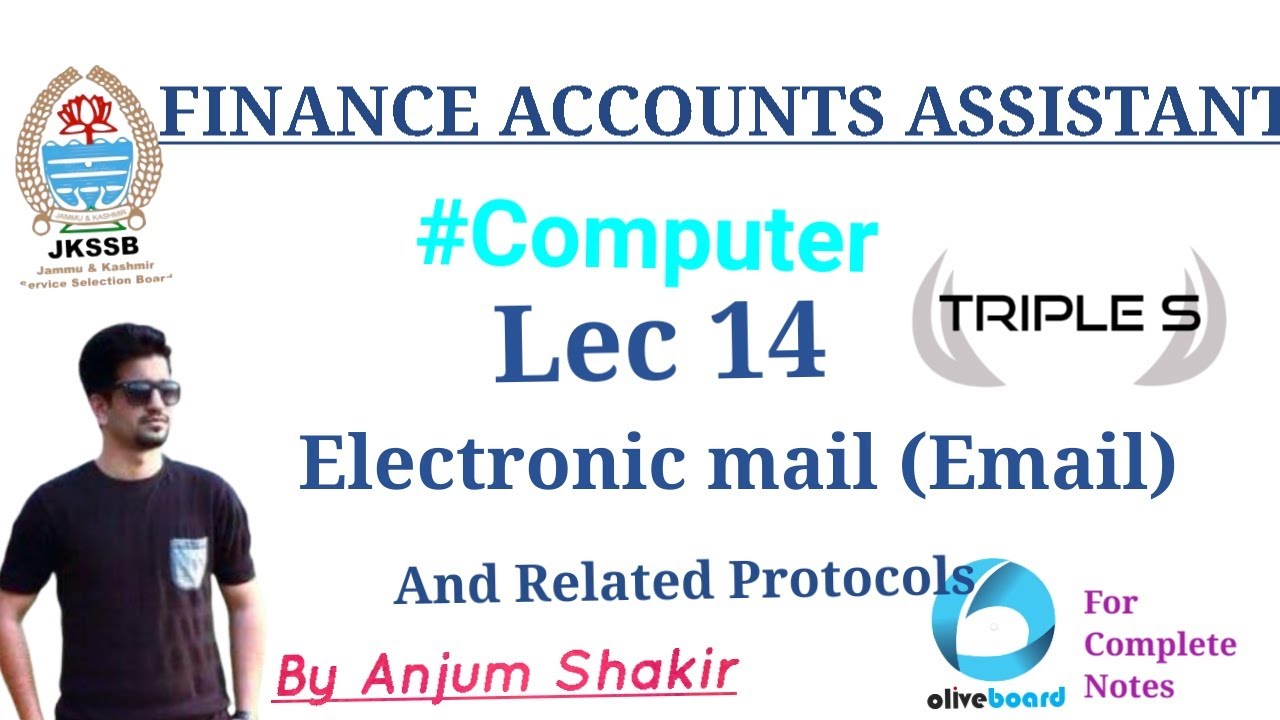 Lecture 14: Electronic mail (Email) and Related Protocols by Anjum Sir for JKSSB Exams
