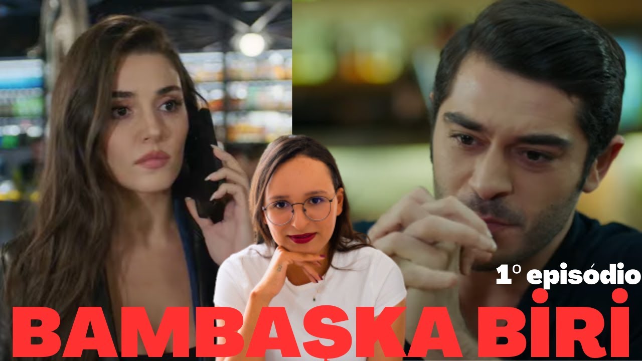 ⚫ 'Бамбашка Бири' 1 серия, комментарии, впечатления, рецензия | | Ханде Эрчел и Бурак Дениз