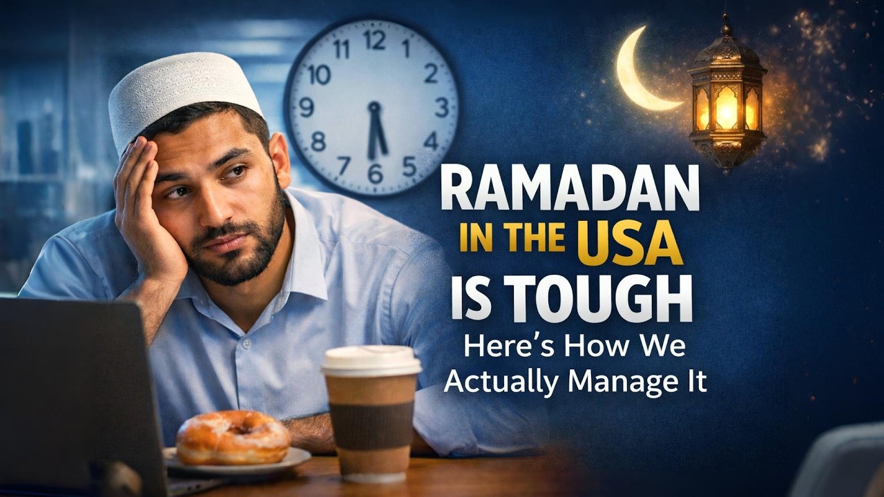 Working Full-Time While Fasting in Ramadan (USA Reality) | Deeni Barakah 99