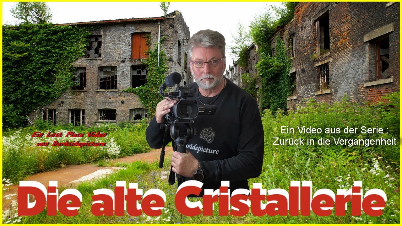 lost place - Die alte Cristallerie - eines der sch&ouml;nsten lost place im Nachbarland.
