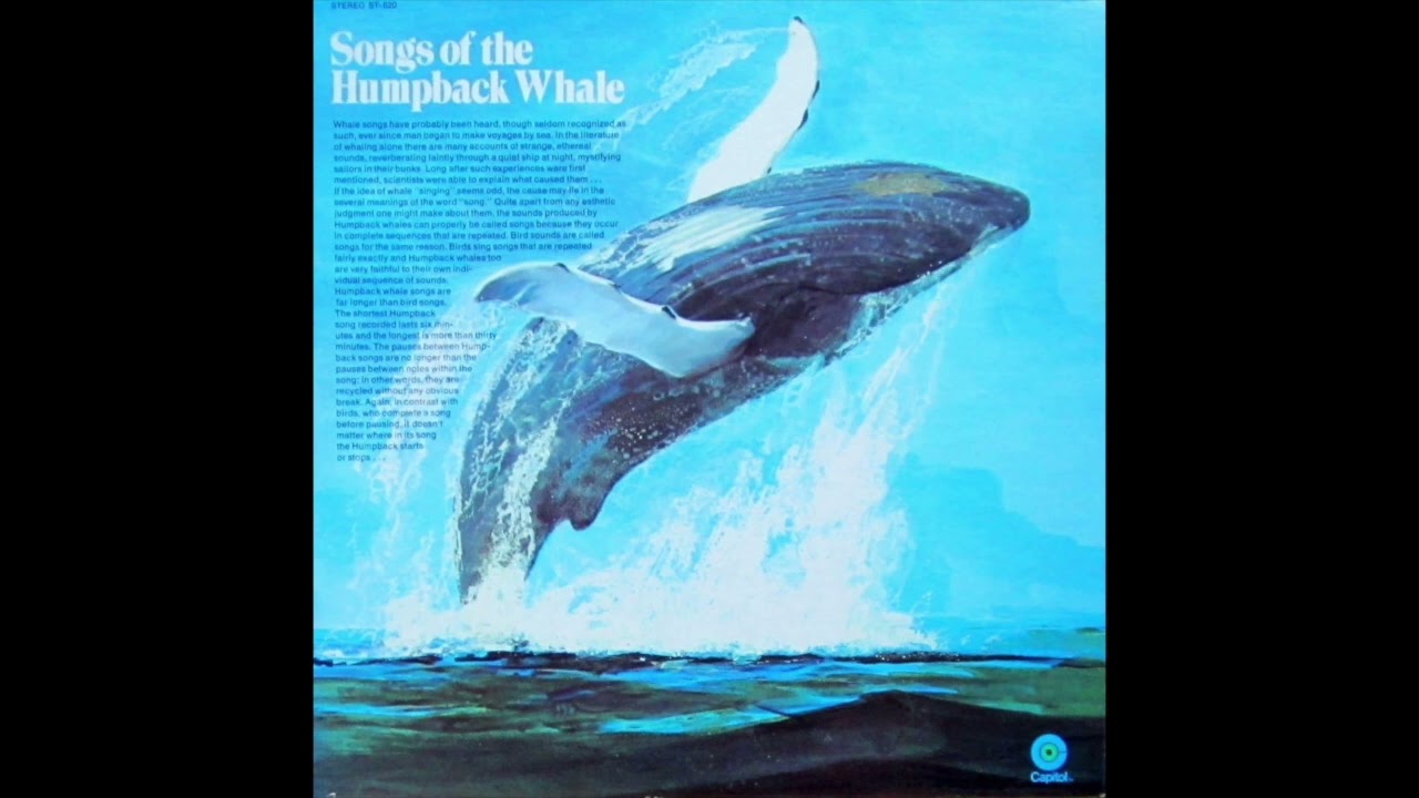 Songs of the Humpback Whale Recorded by Dr. Roger S. Payne