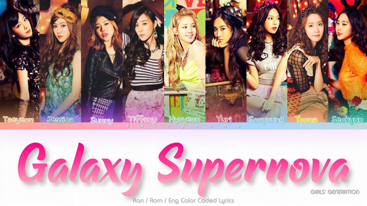 Girls&rsquo; Generation (少女時代) Galaxy Supernova Color Coded Lyrics (Kan/Rom/Eng)