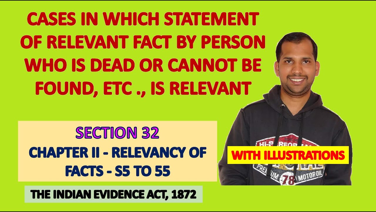 Section 32 of Evidence Act | Statement made by person dead, missing person, incapable & unreasonable