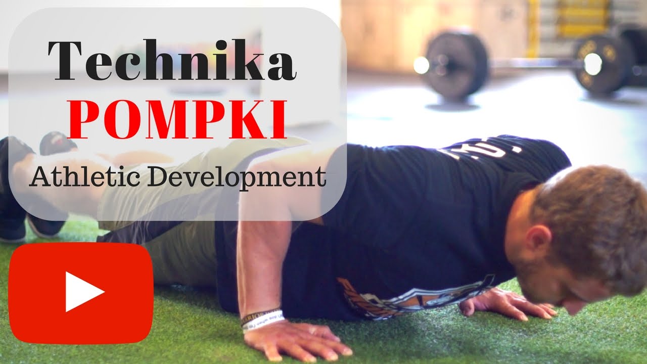 Pompka - Prawidłowa technika wykonania - Athletic Development