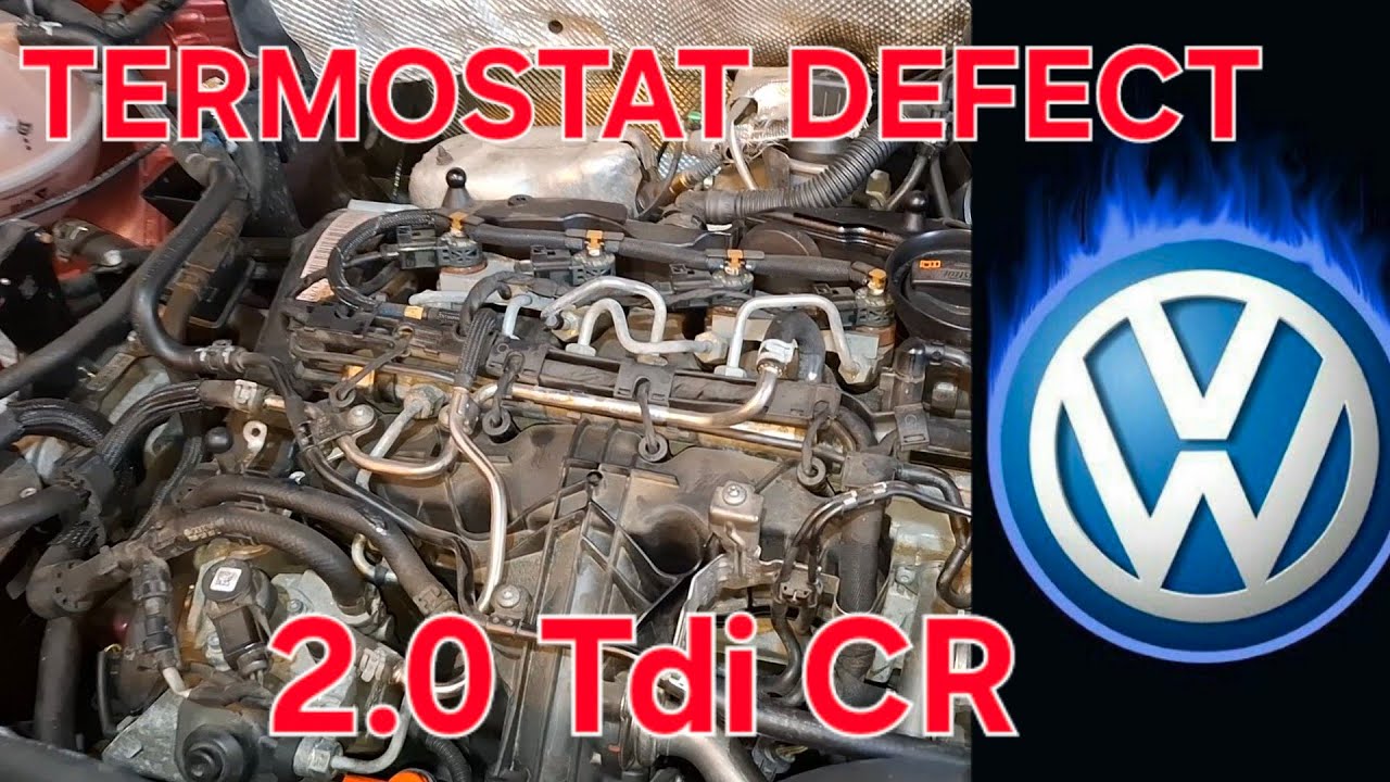 CUM SCHIBAM TERMOSTAT VOLKSWAGEN 2.0TDI CR, FLUCTUATII TEMPERATURA,TOATE DETALIILE