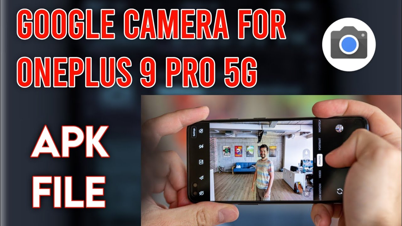 How to Download And Install Google Camera for OnePlus 9 Pro 5G || Gcam for OnePlus 9 Pro 5G