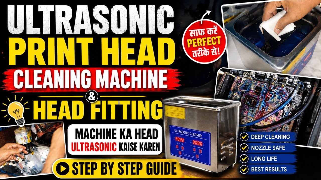 HOW TO ULTRASONIC HEAD   ULTRASONIC PRINT HEAD CLEANING MACHINE AND HEAD FITTING