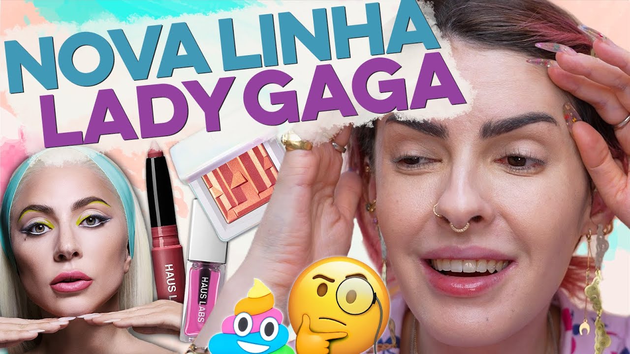 TESTANDO A NOVA LINHA DE MAQUIAGENS DA LADY GAGA - Karen Bachini