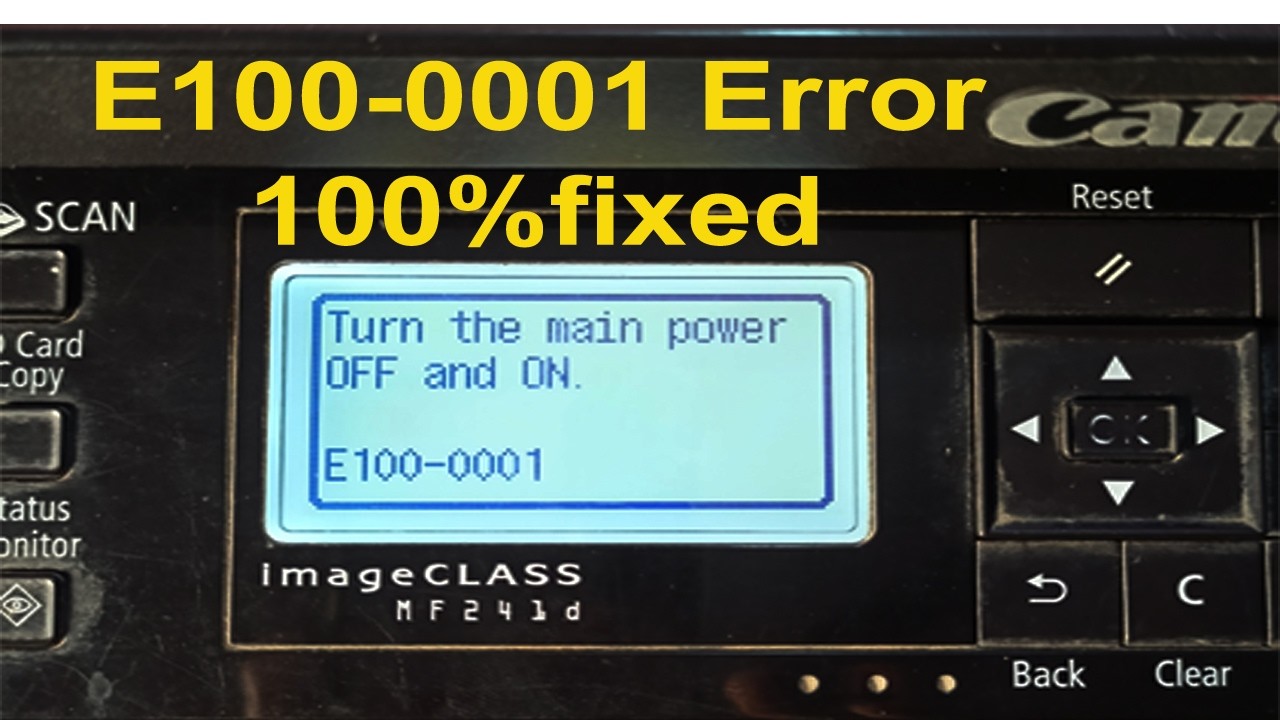 How To Solve Canon Printer E100-0001 Error  ||camon mf 241d e100-0001 error ||