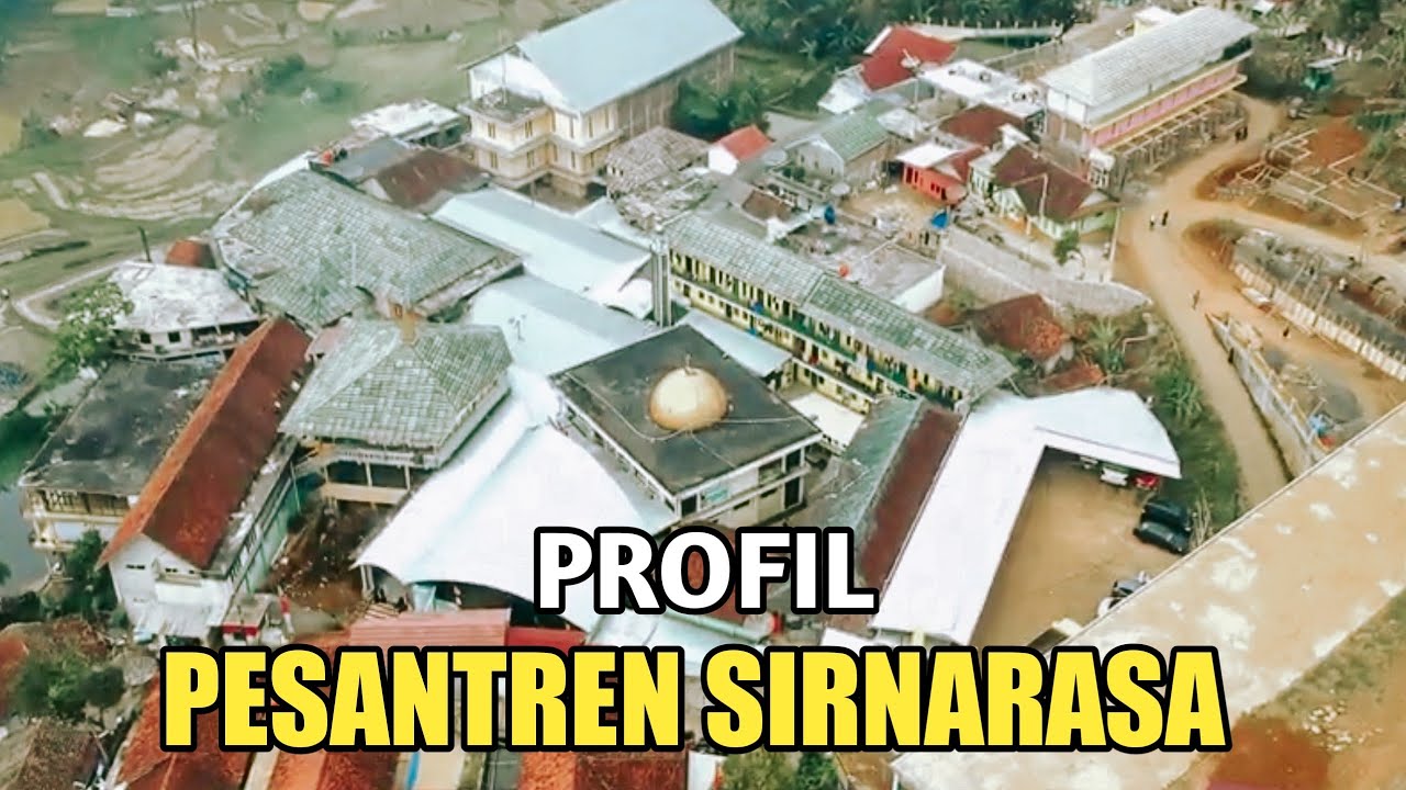 PROFIL PESANTREN SIRNARASA