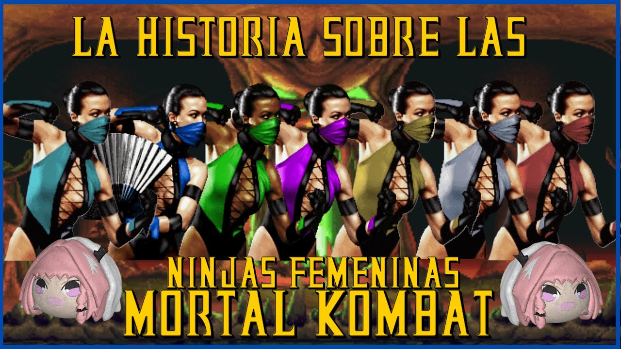La Historia de Todas Las NINJAS FEMENINAS de MORTAL KOMBAT (Klasico)