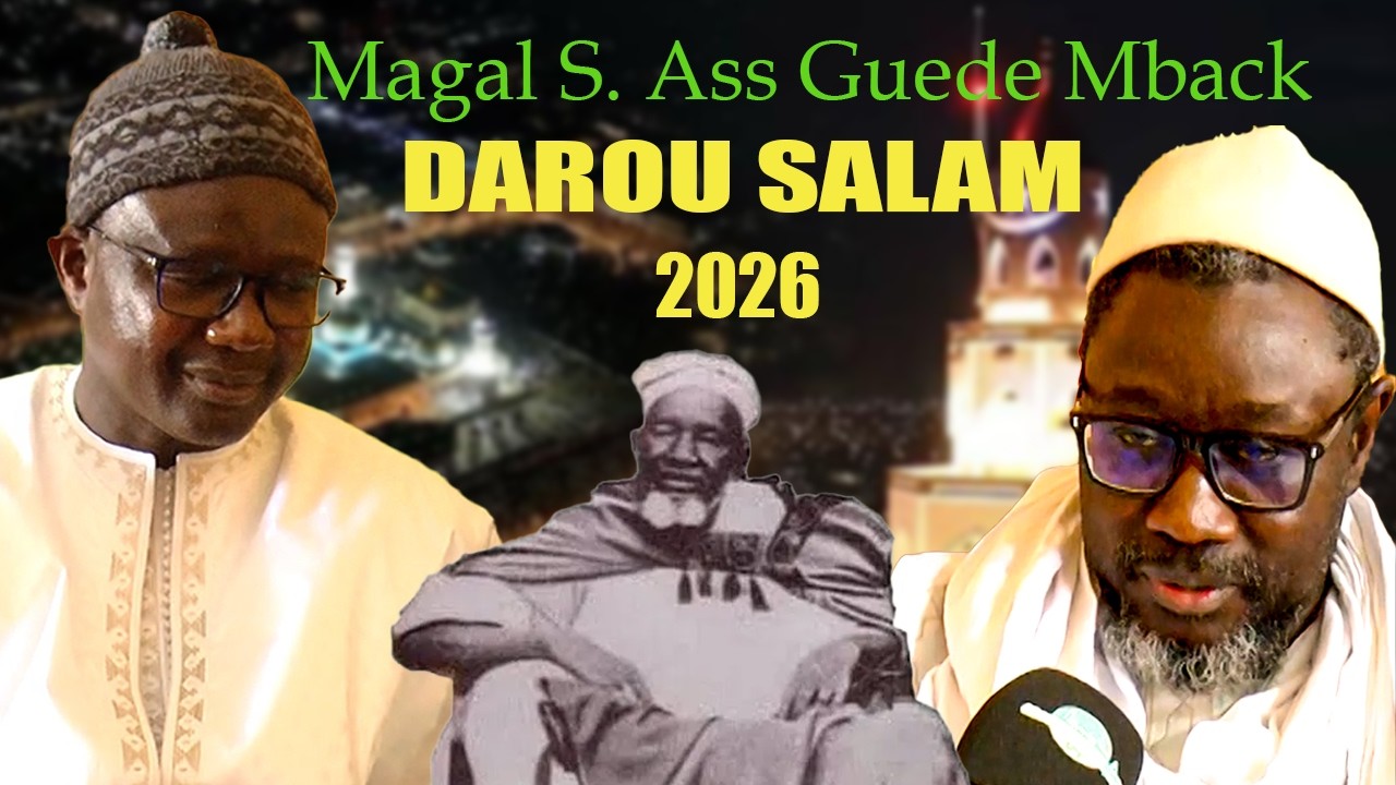 MAGAL SRIGNE ASS Guédé MBACKE EDITION 2026 à DAROU SALAM