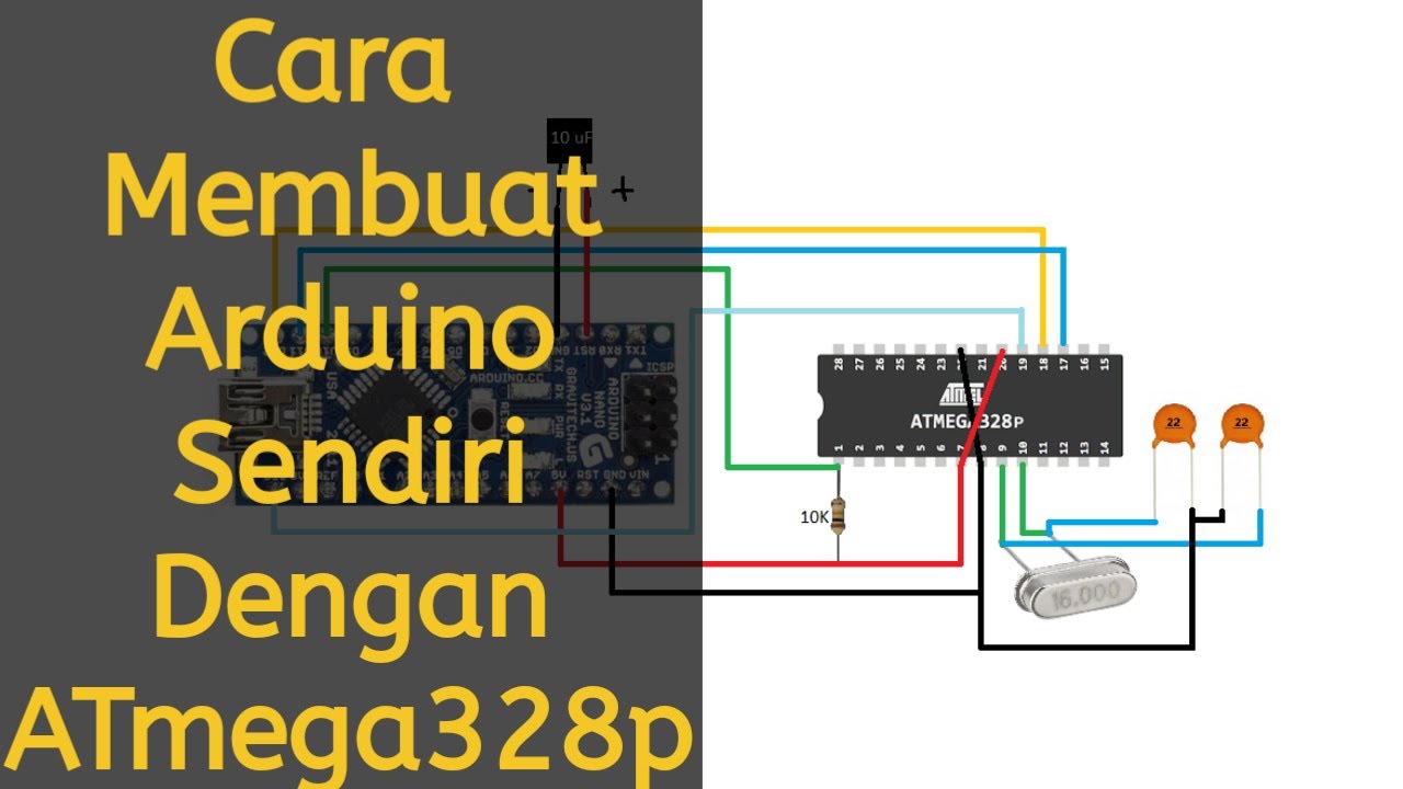 BELAJAR 65 PEMROGRAMAN ARDUINO - Buat Arduino Sendiri Yukk!! Dengan ATmega328p.