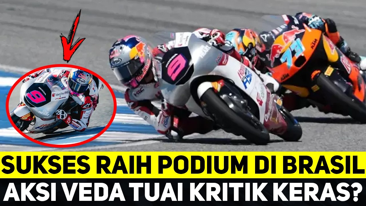 SUKSES RAIH PODIUM DI BRASIL, AKSI VEDA EGA PRATAMA TUAI KRITIK KERAS?
