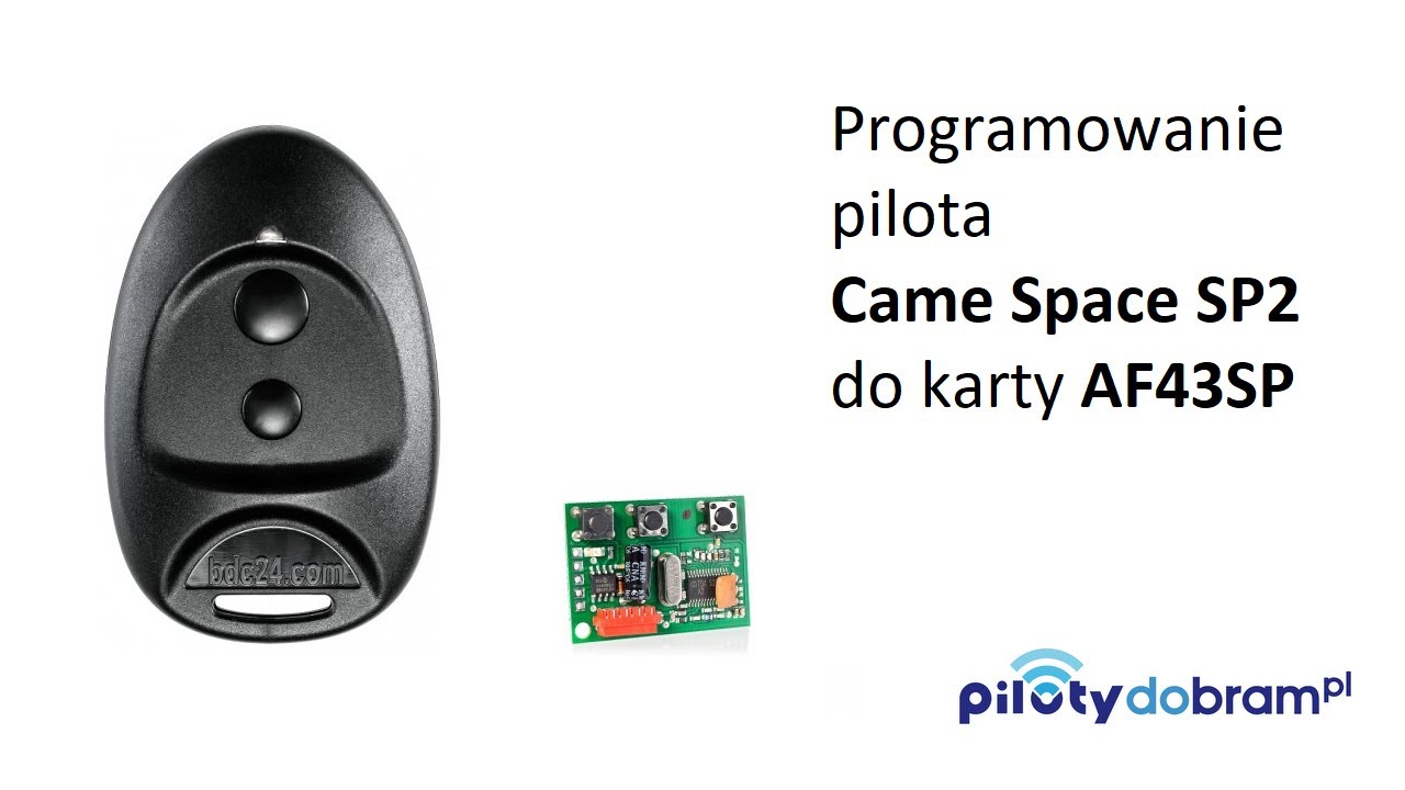 Programowanie pilota Came Space SP2 do karty AF43SP