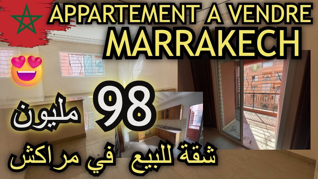 شقة للبيع الثمن 98 مليون طريق آسفي مراكش 🏠 Marrakech :  Appartement à Vendre Route de Safi 📍
