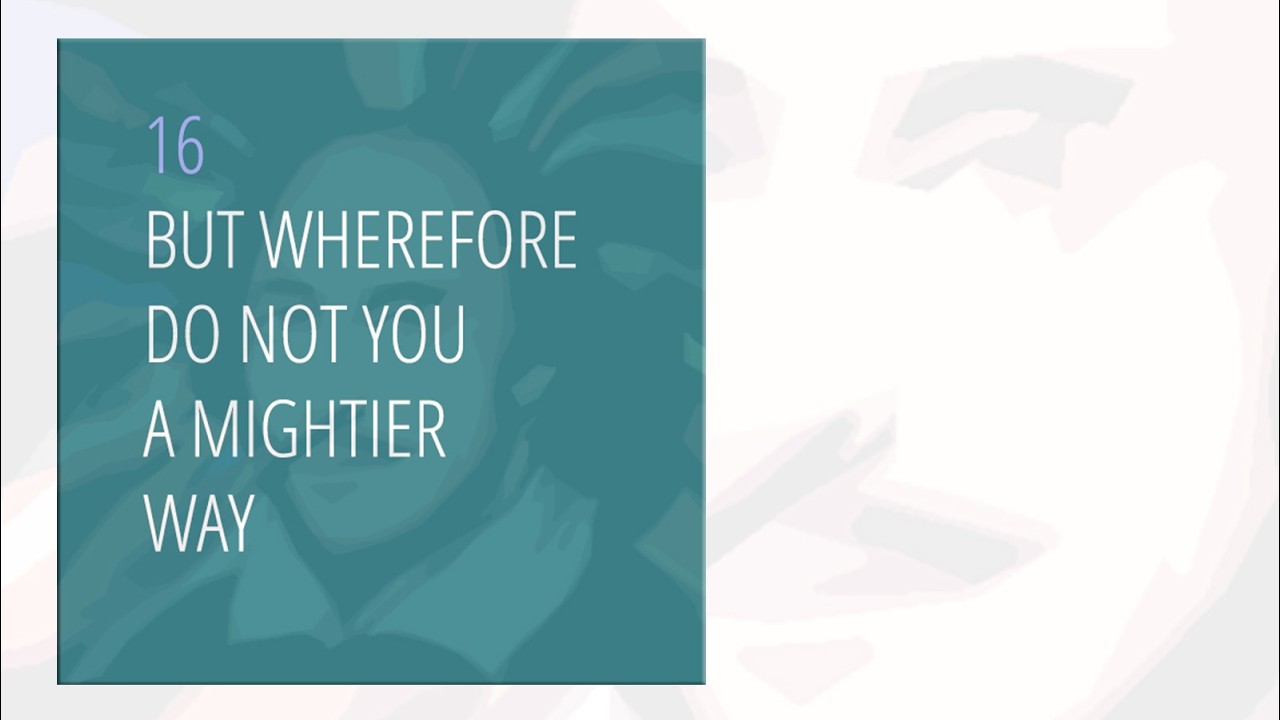 William Shakespeare's Sonnet 16: But Wherefore Do Not You a Mightier Way